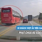 Xe khách ngang nhiên 'cướp làn', vượt ẩu trên cao tốc: Đề nghị phạt nghiêm