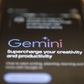 Lý do Gemini ngày càng thu hút người dùng