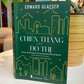 Chiến thắng của đô thị: Vì sao các đô thị thành công?