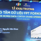FPT khánh thành trung tâm dữ liệu lớn nhất Việt Nam