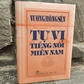 Cuốn sách tâm huyết hơn 40 năm của nhà khảo cứu Vương Hồng Sển