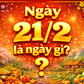 Ngày 21.2 nhằm mùng 5 tết hôm nay là ngày gì mà nhiều người quan tâm?