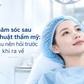 Chăm sóc sau thủ thuật thẩm mỹ: 5 câu nên hỏi trước khi ra về