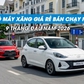 Ô tô máy xăng giá rẻ nào bán chạy nhất Việt Nam 9 tháng đầu năm 2026?