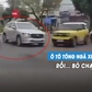 Bức xúc ô tô tông ngã xe máy rồi bỏ chạy, đề nghị phạt nghiêm