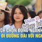 Làm sao để chọn đúng ngành và đi đường dài với nghề?