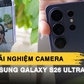 Trải nghiệm những tính năng camera cao cấp nhất trên Samsung Galaxy S26 Ultra: Zoom mượt, rung lắc không là vấn đề