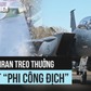 Iran tung ảnh mảnh vỡ máy bay Mỹ, treo thưởng bắt phi công