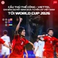 Từ Mạnh Cường U.17 Việt Nam đến giấc mơ World Cup: Thể Công Viettel tuyển sinh lớn nhất lịch sử