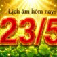 Lịch âm hôm nay: Ngày 23.5 là ngày gì mà người Việt mong may mắn gõ cửa?