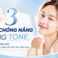 Top 3 kem chống nắng nâng tone không lem bất chấp mồ hôi hay gặp mưa