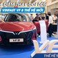 VinFast VF 8 thế hệ mới 'lột xác' thế nào so với đời trước?