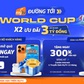 VNPT tung ưu đãi trị giá 3 tỉ đồng mùa World Cup 2026