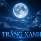Trùng hợp kỳ thú tối nay 31.5: Người Việt đón 'trăng xanh' hiếm gặp đúng lễ Phật đản
