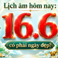 Lịch âm hôm nay là ngày Thiên Môn, dương lịch 16.6 có nhiều ngày đáng chú ý