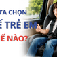 Lựa chọn ghế trẻ em thế nào cho phù hợp với thể trạng?