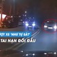 Kinh hoàng ô tô con vượt 'như tự sát', suýt gây tai nạn đối đầu