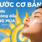 3 bước cơ bản giúp da bớt bóng dầu trong mùa nắng nóng