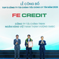 FE CREDIT ba năm liền dẫn đầu Top 5 Công ty tài chính tiêu dùng uy tín