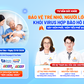 Bảo vệ trẻ nhỏ, người lớn & mẹ bầu khỏi vi rút hợp bào hô hấp RSV 