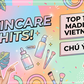 +4 món skincare vừa ra mắt đã hết hàng, chú ý top 1, 3 ‘made in Vietnam’