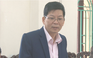 Cựu Giám đốc CDC Nam Định cùng nhiều đồng phạm lãnh án