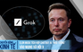 Elon Musk tích hợp chatbot AI 'nhà trồng' vào mạng xã hội X