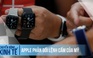 Apple phản đối lệnh cấm bán Apple Watch của Mỹ