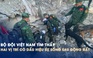 Bộ đội Việt Nam tìm thấy hai vị trí có dấu hiệu sự sống sau động đất ở Thổ Nhĩ Kỳ