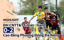 Highlight | ĐH CNTT&TT Việt - Hàn 0-2 CĐ Phương Đông Đà Nẵng | Giải bóng đá TNSVVN