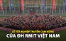 Lễ tốt nghiệp truyền cảm hứng của ĐH RMIT Việt Nam: 'Mong các tân khoa đóng góp nhiều cho xã hội'