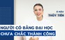 Á hậu Thủy Tiên: Chưa chắc người có bằng đại học thành công hơn người không có bằng