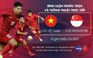 TRỰC TIẾP: U.22 Việt Nam - U.22 Singapore | Bóng đá nam SEA Games 32
