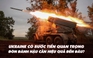 Xem nhanh: Ngày 545 chiến dịch, Ukraine có bước tiến chiến thuật; tấn công hậu cần Nga có hiệu quả?