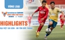 Highlight CĐ Đại Việt Sài Gòn - ĐH Tôn Đức Thắng | TNSV THACO Cup 2024