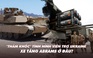 Điểm xung đột: 'Thảm khốc' tình hình viện trợ Ukraine; Ukraine làm gì với xe tăng Abrams?
