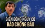 Bão chồng bão: Bão số 7 chưa tan, Biển Đông nguy cơ đón thêm bão số 8, 9