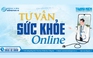 Tư vấn sức khỏe