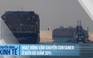 Hoạt động vận chuyển container ở biển Đỏ giảm 30%