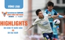 Highlight ĐH Kinh tế quốc dân 1 - 1 ĐH Đại Nam | TNSV THACO Cup 2024 - Vòng loại