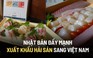 Nhật Bản đẩy mạnh xuất khẩu hải sản, đặc biệt là sò điệp sang Việt Nam