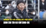 Nhiệm vụ nào đang chờ tân HLV Kim Sang-sik với bóng đá Việt Nam?