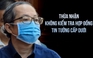 Cựu giám đốc Bệnh viện thành phố Thủ Đức bị đề nghị 12-13 năm tù trong vụ liên quan Việt Á