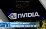 Nvidia vượt Microsoft thành công ty giá trị nhất thế giới