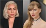Taylor Swift lên tiếng ủng hộ Lady Gaga giữa tin đồn mang thai