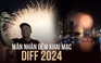 DIFF 2024: Đội pháo hoa Việt Nam truyền thông điệp tình yêu đến trẻ vùng cao