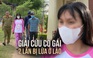Hành trình giải cứu cô gái mang thai bị nhốt trong nhà hoang sát biên giới Lào