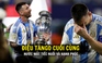 Điệu Tango cuối của Messi ở Copa America: Nước mắt tiếc nuối và hạnh phúc