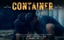 Phim ngắn 'Container' | Cuộc thi phim ngắn Vietnamese 2024