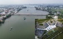 Quy hoạch Đồng Nai: Sân bay Long Thành, sông Đồng Nai là điểm nhấn